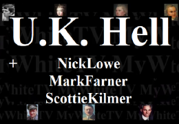 U.K. Hell. plus NickLowe MarkFarner ...